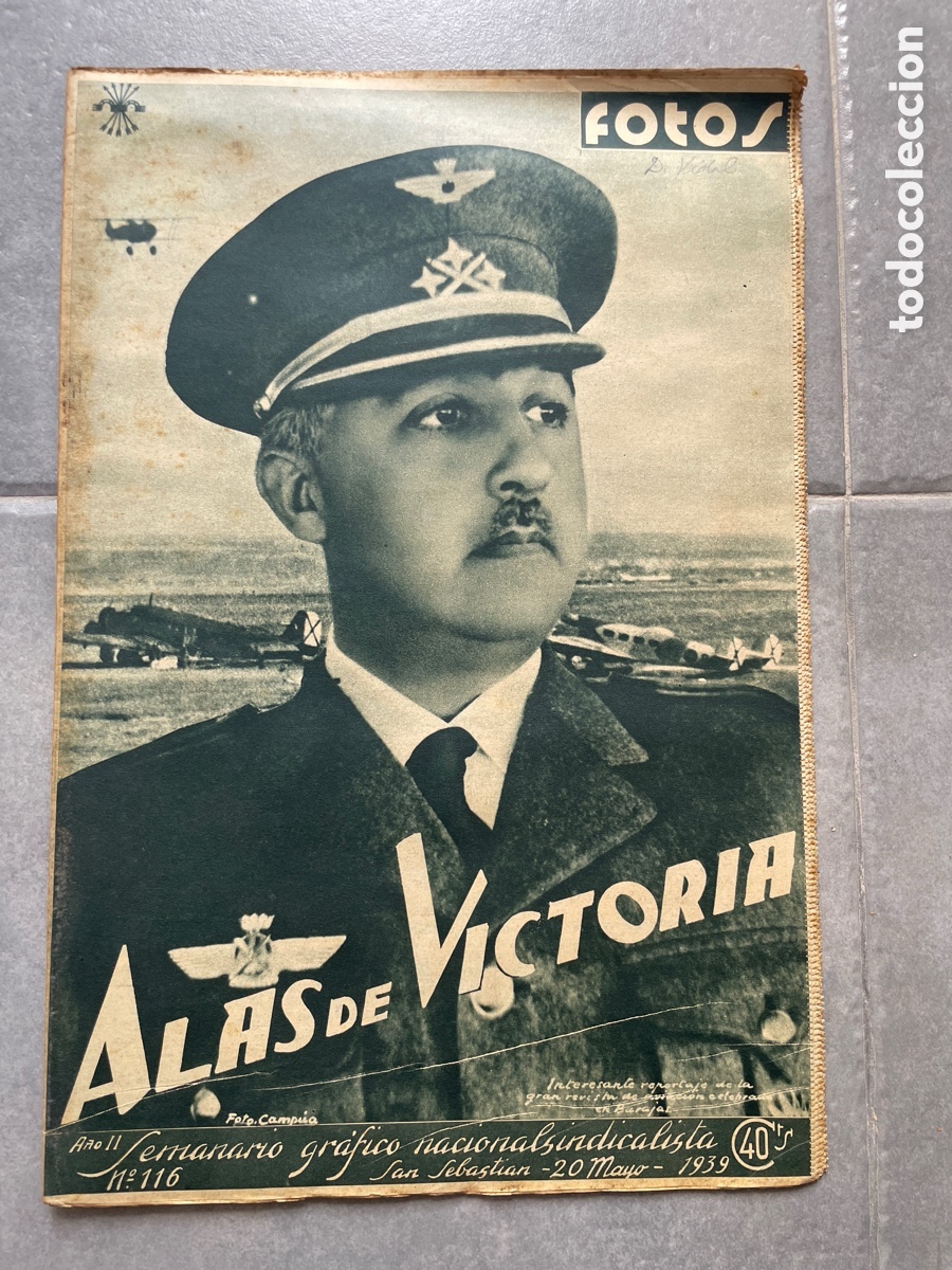 Coleccionismo de revistas y peri&oacute;dicos: Fotos. Semanario gr&aacute;fico nacional sindicalista. 20 de mayo de 1939. N&uacute;mero 116.