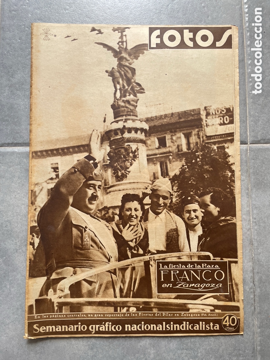 Coleccionismo de revistas y peri&oacute;dicos: Fotos. Semanario gr&aacute;fico nacional sindicalista. 21 de octubre de 1939. N&uacute;mero 138. Franco, Zaragoza.