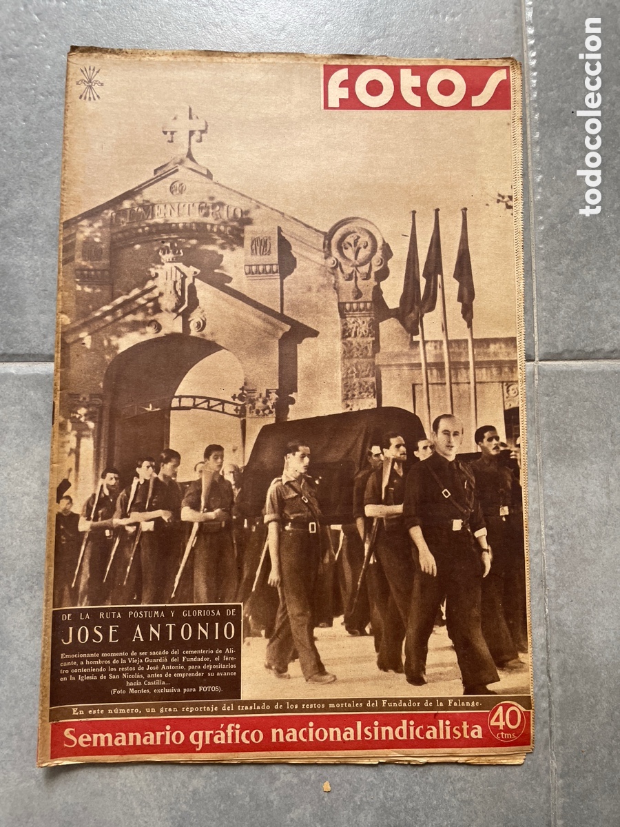 Coleccionismo de revistas y peri&oacute;dicos: Fotos. Semanario gr&aacute;fico nacional sindicalista. 25 de noviembre de 1939. N&uacute;mero 143. Jos&eacute; Antonio.
