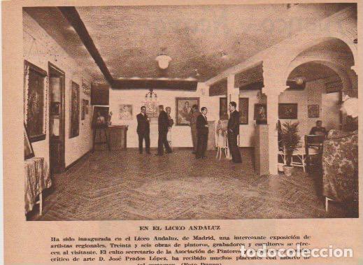 Coleccionismo de revistas y peri&oacute;dicos: * PINTURA * Exposici&oacute;n en el Liceo Andaluz de Madrid de artistas regionales - 1935