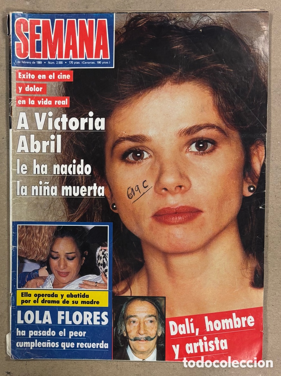 Coleccionismo de revistas y peri&oacute;dicos: SEMANA N&deg; 2555 (1989). VICTORIA ABRIL, LOLA FLORES, BARBARA REY, ROC&Iacute;O JURADO, DAL&Iacute;, BOT&Iacute;N,&hellip;