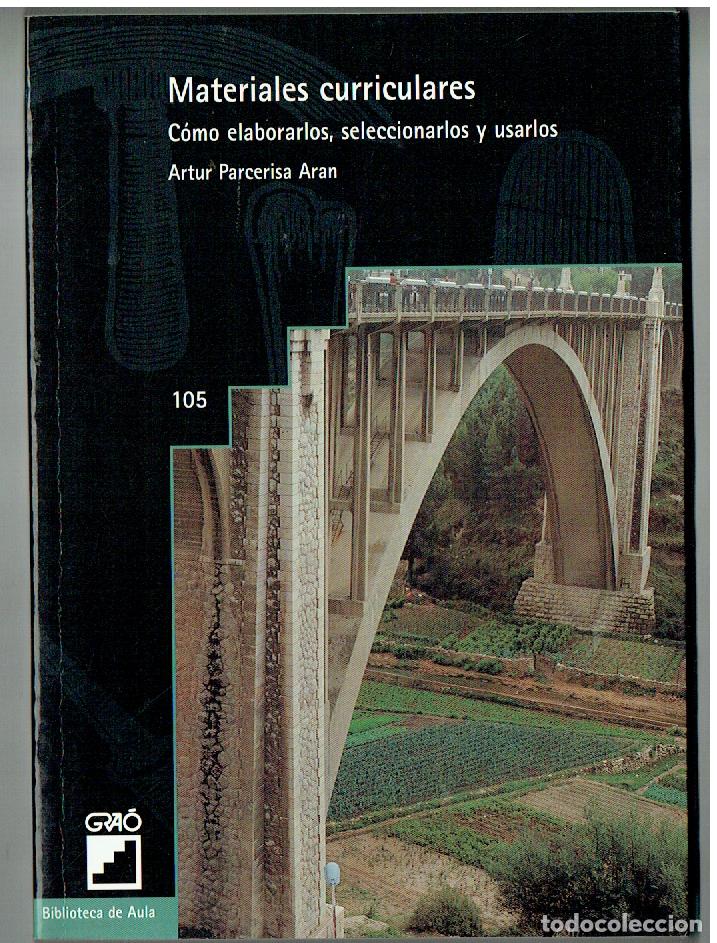 Coleccionismo de revistas y peri&oacute;dicos: MATERIALES CURRICULARES. C&Oacute;MO ELABORARLOS, SELECCIONARLOS Y USARLOS. ARTUR PARCERISTA, 1996 (ST/PB6)
