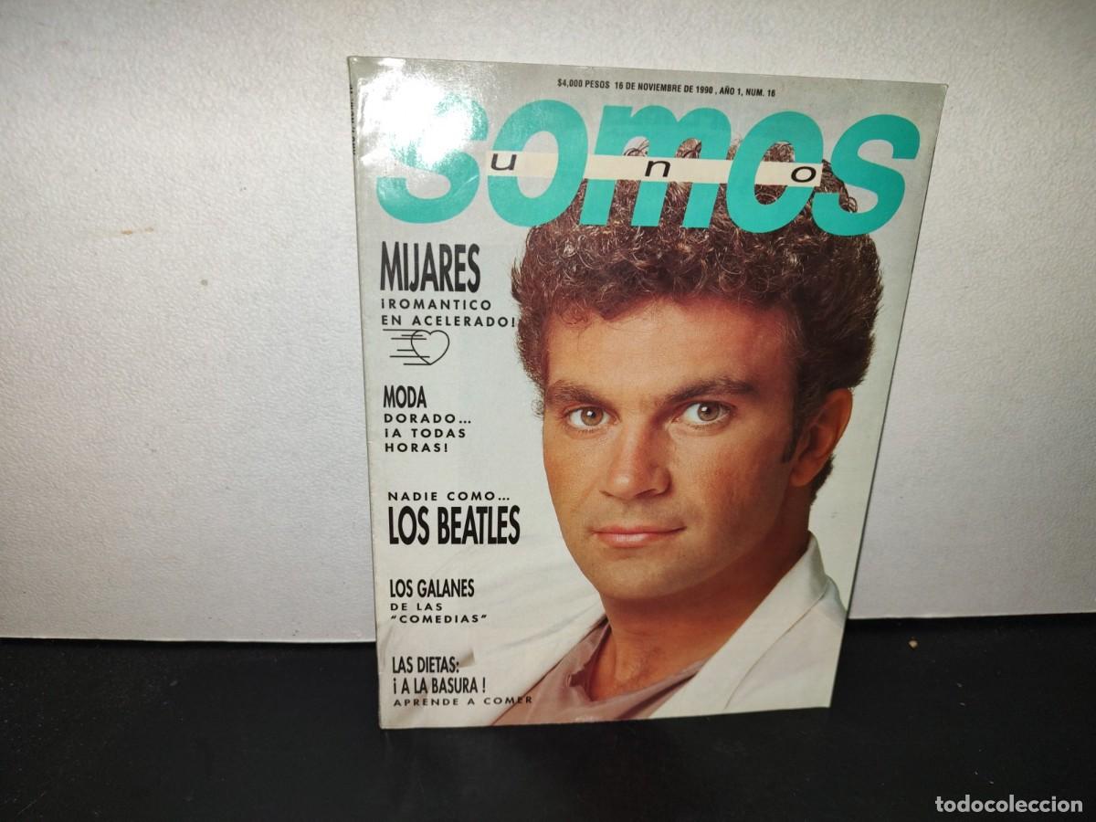 Coleccionismo de revistas y peri&oacute;dicos: 199- Revista Somos Uno. Mijares, The Beatles - A&ntilde;o 1, N&uacute;m. 16, Noviembre De 1990