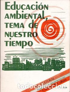 Coleccionismo de revistas y peri&oacute;dicos: Eje Cultural N&ordm; 6. 1984. Materiales y documentos. Educaci&oacute;n ambiental, tema de nuestro tiempo.
