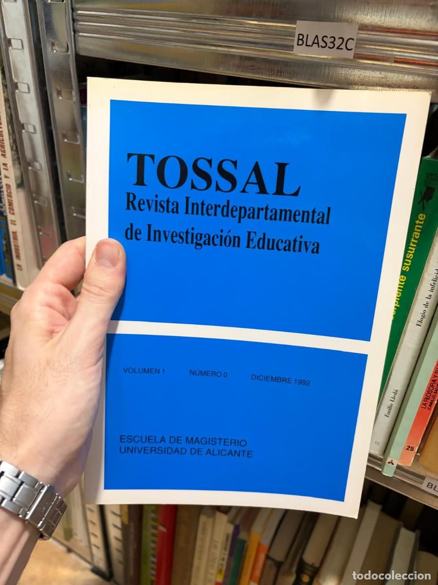 Collection Magazines and Newspapers: BLAS32C TOSSAL Revista Interdepartamental de Investigaci&oacute;n Educativa Volumen 1, n&uacute;mero 0, diciembre
