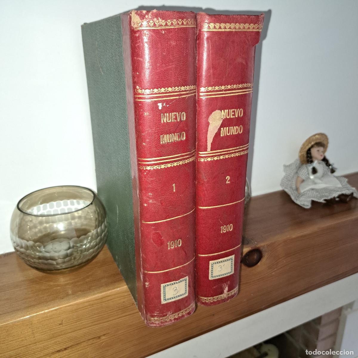Coleccionismo de revistas y peri&oacute;dicos: NUEVO MUNDO - A&Ntilde;O 1910 - COMPLETO - 2 TOMOS - SEMANARIO DE ACTUALIDAD - TODAS LAS NOTICIAS DE 1910