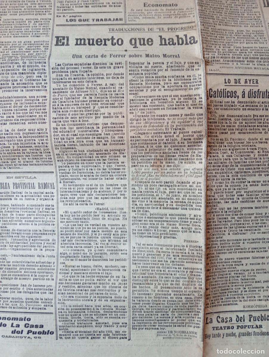 Coleccionismo de revistas y peri&oacute;dicos: DIARIO EL PROGRESO A&Ntilde;O 1911 CARTA DEL MAESTRO FUSILADO FRANCISCO FERRER Y GUARDIA MATEO MORRAL