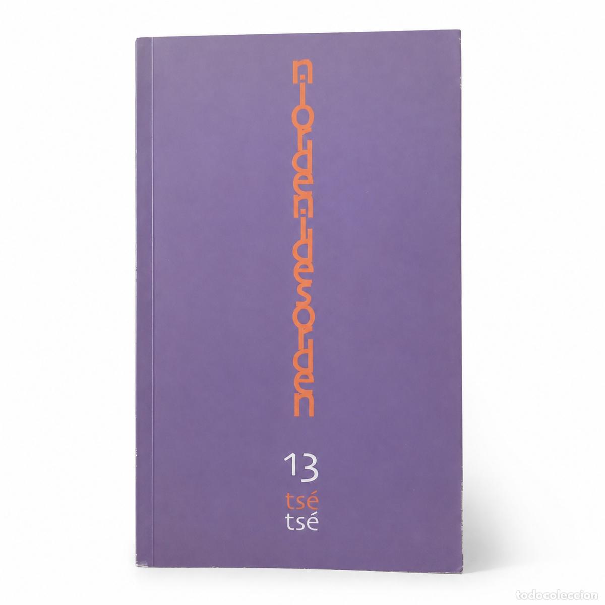 Coleccionismo de revistas y peri&oacute;dicos: AA.VV. &ndash; TS&Eacute;-TS&Eacute; N&ordm; 13 &ndash; TS&Eacute;-TS&Eacute; &ndash; 2003-2004 LM