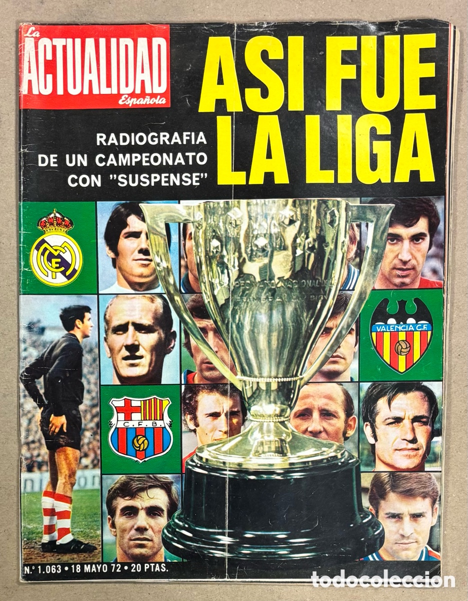 Coleccionismo de revistas y peri&oacute;dicos: LA ACTUALIDAD ESPA&Ntilde;OLA N&deg; 1063 (1972). RESUMEN ESPECIAL LIGA F&Uacute;TBOL 71/72, ALFREDO KRAUS,