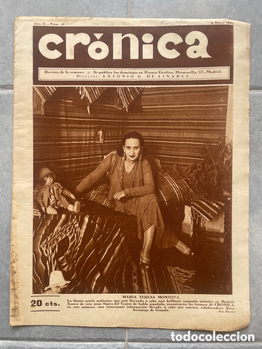Coleccionismo de revistas y peri&oacute;dicos: Cr&oacute;nica. Revista de la semana. N&uacute;mero 25. 4 de mayo 19 treinta. Mar&iacute;a Teresa Montoya.