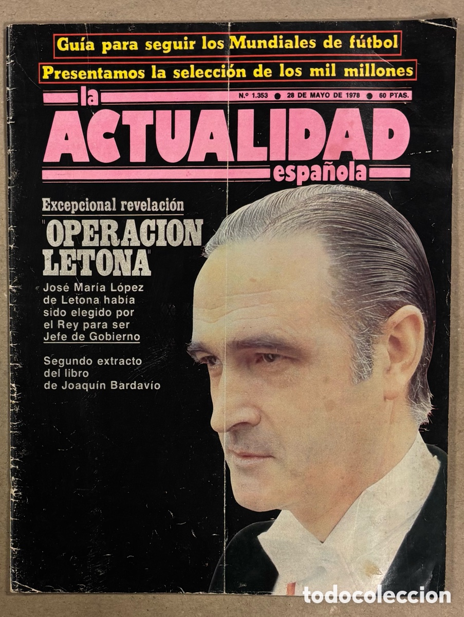 Coleccionismo de revistas y peri&oacute;dicos: LA ACTUALIDAD ESPA&Ntilde;OLA N&deg; 1353 (1978). GU&Iacute;A MUNDIAL F&Uacute;TBOL ARGENTINA 78, OPERACI&Oacute;N LETONA,