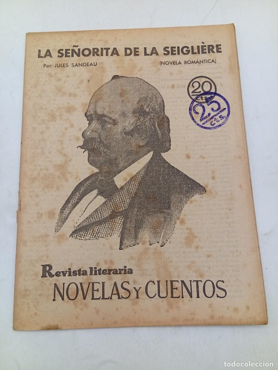 Coleccionismo de revistas y peri&oacute;dicos: REVISTA LITERARIA. NOVELAS Y CUENTOS. LA SE&Ntilde;ORITA DE LA SEIGLI&Eacute;RE. JULES SANDEAU. 1930.