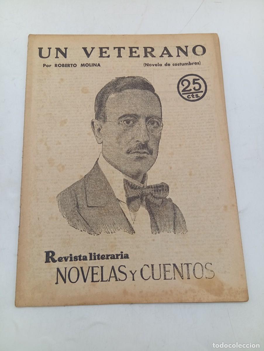 Coleccionismo de revistas y peri&oacute;dicos: REVISTA LITERARIA. NOVELAS Y CUENTOS. UN VETERANO. ROBERTO MOLINA. 1931.