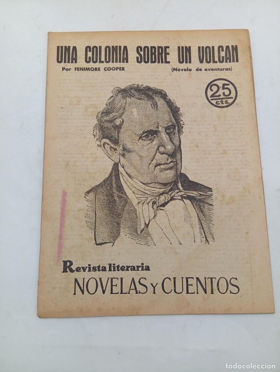 Coleccionismo de revistas y peri&oacute;dicos: REVISTA LITERARIA. NOVELAS Y CUENTOS. UNA COLONIA SOBRE UN VOLCAN. DENIMORE COOPER. 1931.