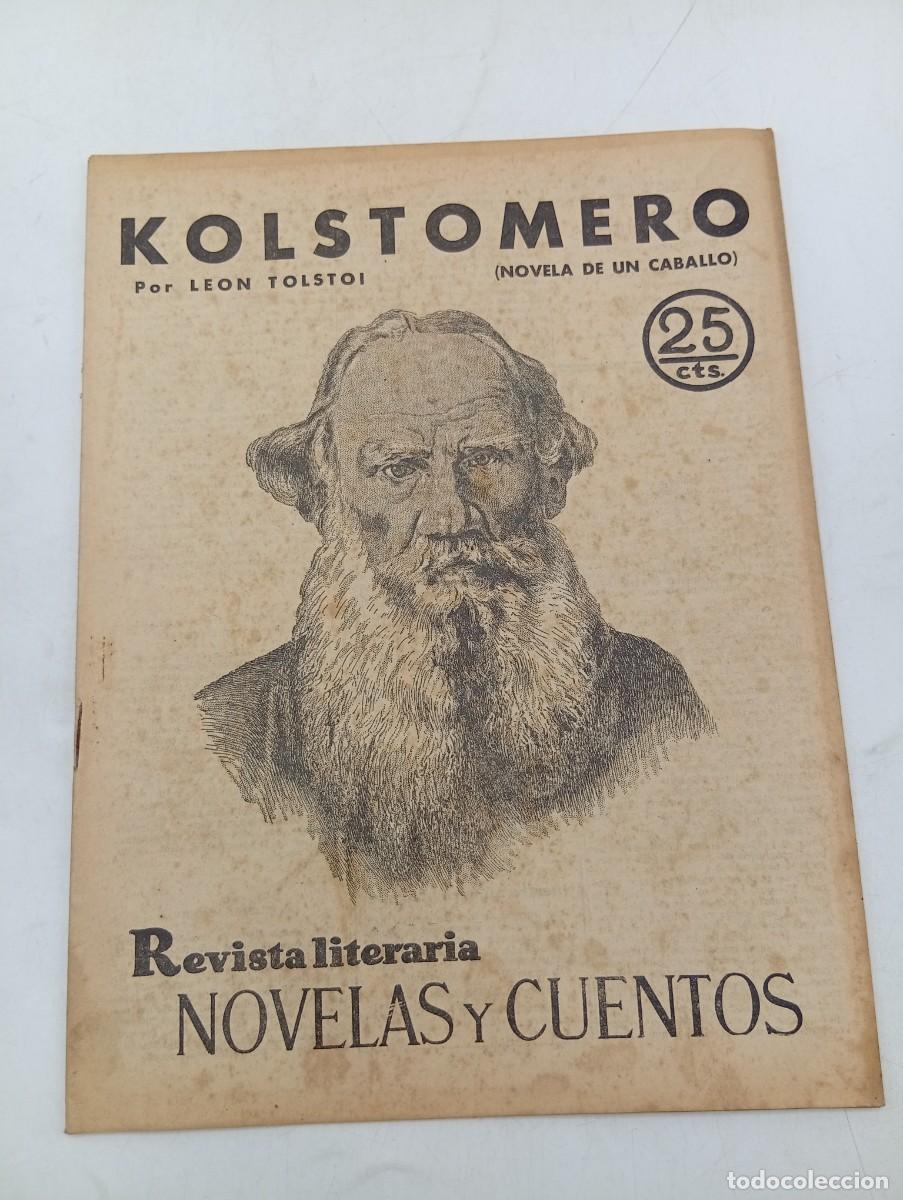 Coleccionismo de revistas y peri&oacute;dicos: REVISTA LITERARIA. NOVELAS Y CUENTOS. KOLSTOMERO. LEON TOLSTOI. 1931.