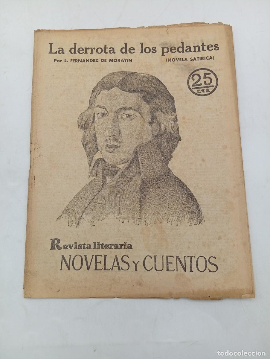 Coleccionismo de revistas y peri&oacute;dicos: REVISTA LITERARIA. NOVELAS Y CUENTOS. LA DERROTA DE LOS PEDANTES. FERNANDEZ DE MORATIN. 1931.