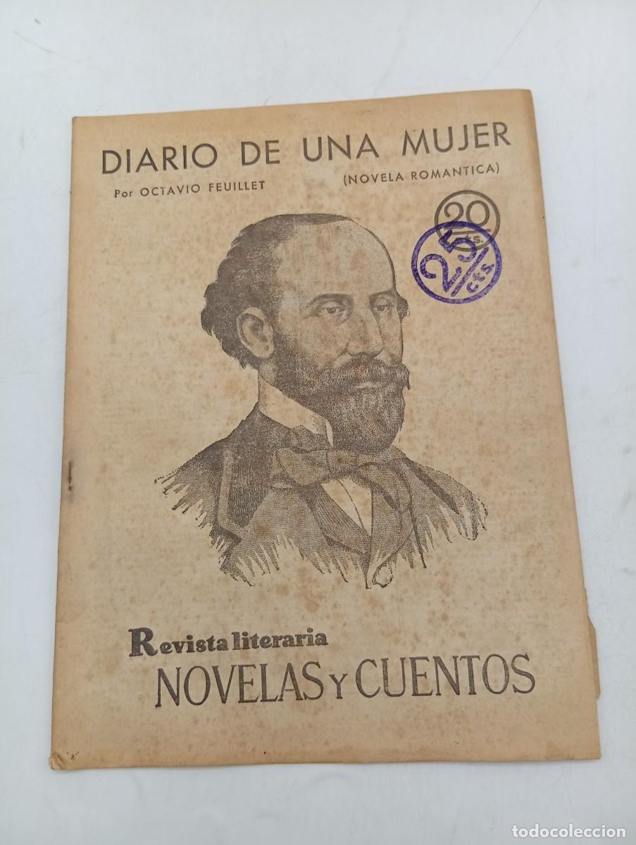 Coleccionismo de revistas y peri&oacute;dicos: REVISTA LITERARIA. NOVELAS Y CUENTOS. DIARIO DE DE UNA MUJER. OCTAVIO FEUILLET. 1930.