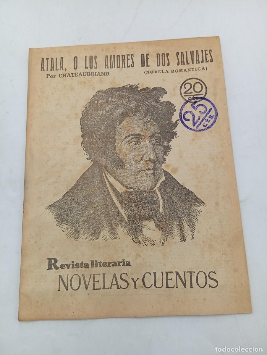 Coleccionismo de revistas y peri&oacute;dicos: REVISTA LITERARIA. NOVELAS Y CUENTOS. ATALA, O LOS AMORES DE DOS SALVAJES. CHATEAUBRIAND. 1930.