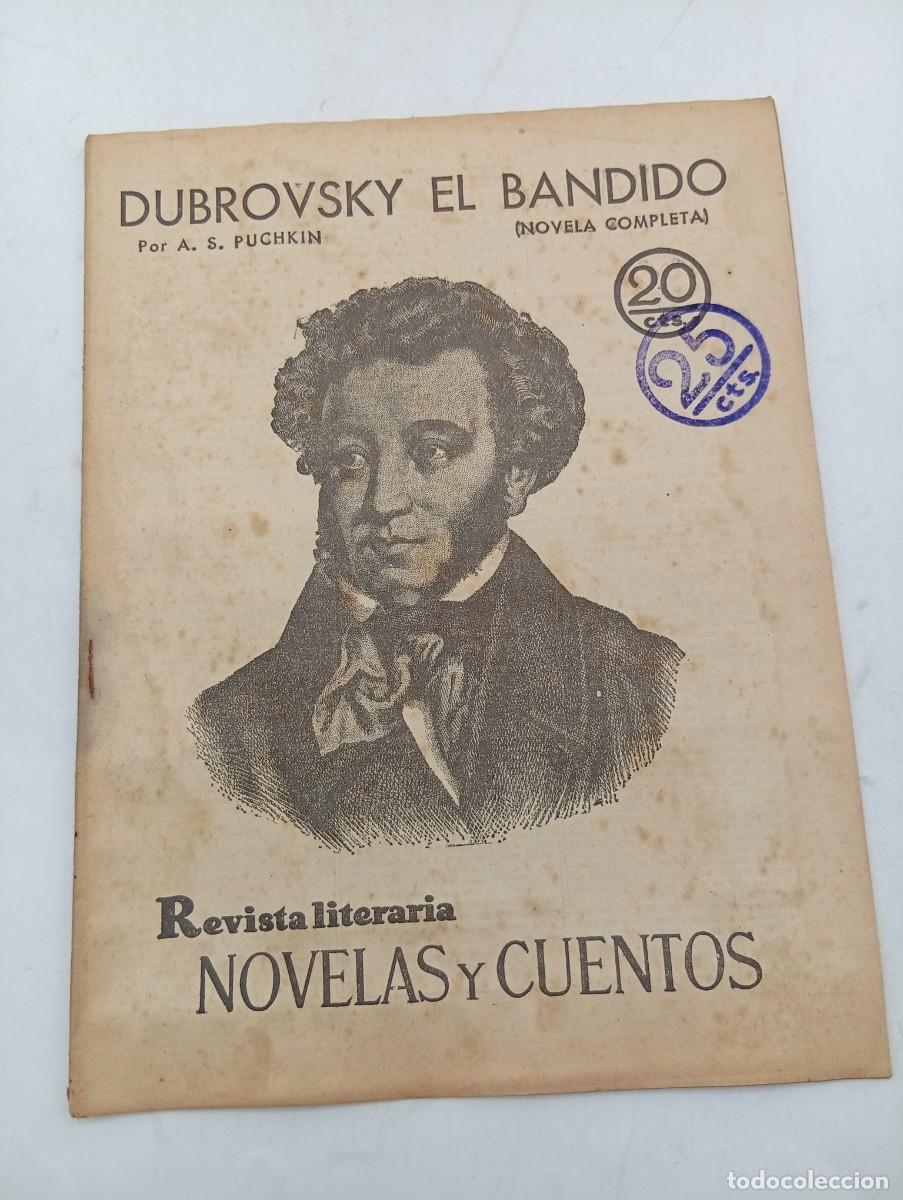 Coleccionismo de revistas y peri&oacute;dicos: REVISTA LITERARIA. NOVELAS Y CUENTOS. DUBROVSKY EL BANDIDO. A. S. PUCHKIN. 1930.