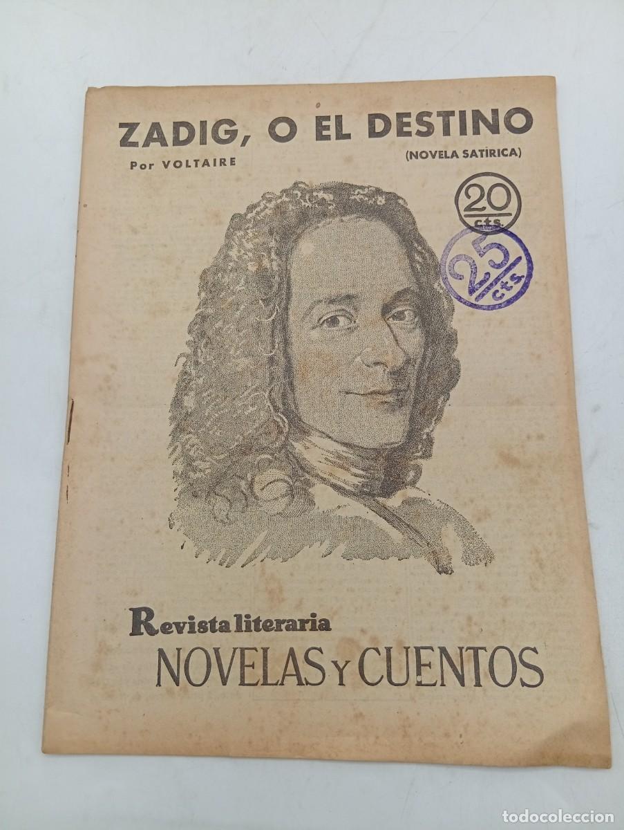 Coleccionismo de revistas y peri&oacute;dicos: REVISTA LITERARIA. NOVELAS Y CUENTOS. ZADIG, O EL DESTINO. VOLTAIRE. 1930.