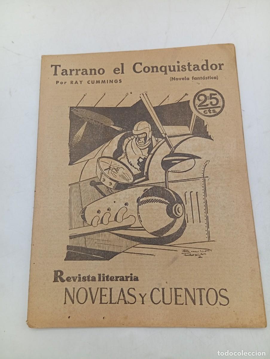 Coleccionismo de revistas y peri&oacute;dicos: REVISTA LITERARIA. NOVELAS Y CUENTOS. TARRANO EL CONQUISTADOR. RAY CUMMINGS. 1931.