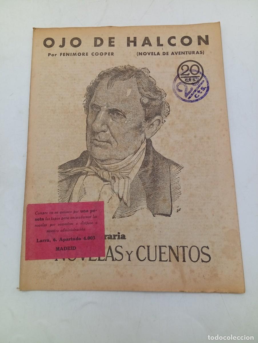 Coleccionismo de revistas y peri&oacute;dicos: REVISTA LITERARIA. NOVELAS Y CUENTOS. OJO DE HALCON. FENIMORE COOPER. 1930.