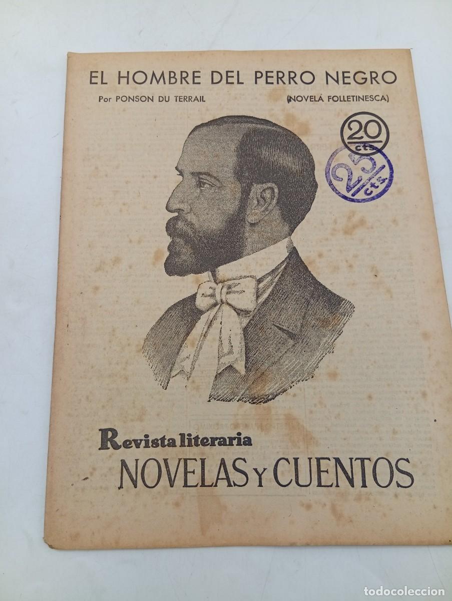 Coleccionismo de revistas y peri&oacute;dicos: REVISTA LITERARIA. NOVELAS Y CUENTOS. EL HOMBRE DEL PERRO NEGRO. PPONSON DU TERRAIL. 1930.