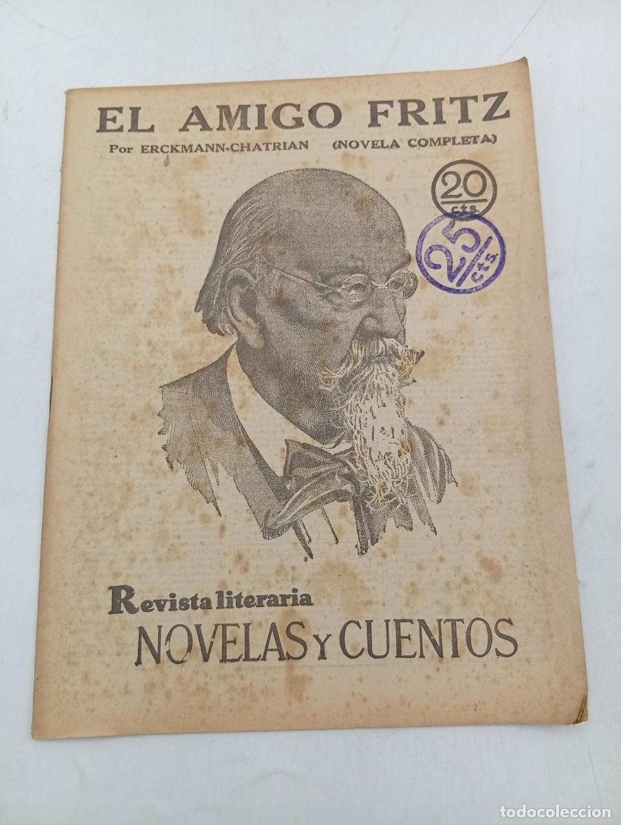 Coleccionismo de revistas y peri&oacute;dicos: REVISTA LITERARIA. NOVELAS Y CUENTOS. EL AMIGO FRITZ. ERCKMANN-CHATRIAN. 1930.