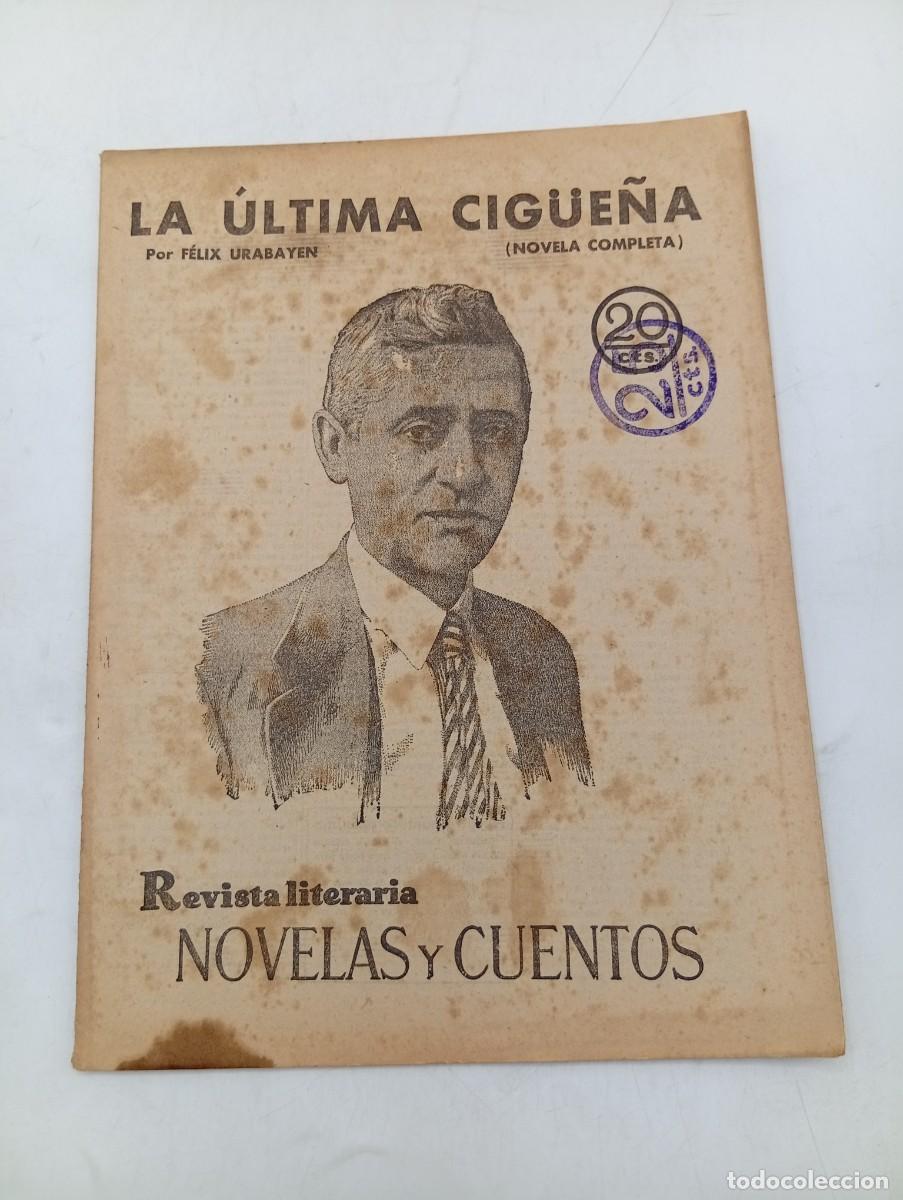 Coleccionismo de revistas y peri&oacute;dicos: REVISTA LITERARIA. NOVELAS Y CUENTOS. LA ULTIMA CIG&Uuml;E&Ntilde;A. FELIX URABAYEN. 1930.