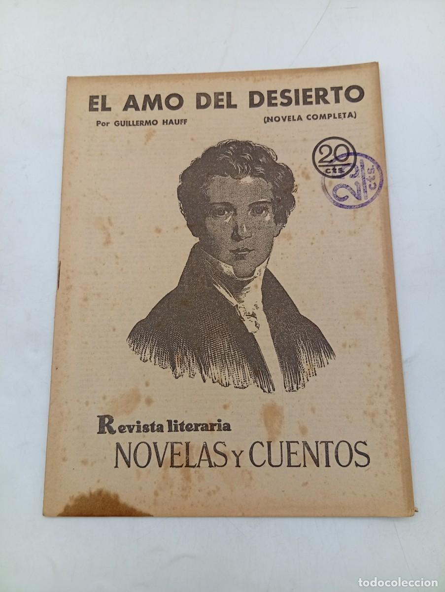 Coleccionismo de revistas y peri&oacute;dicos: REVISTA LITERARIA. NOVELAS Y CUENTOS. EL AMO DEL DESIERTO. GUILLERMO HAUFF. 1930.