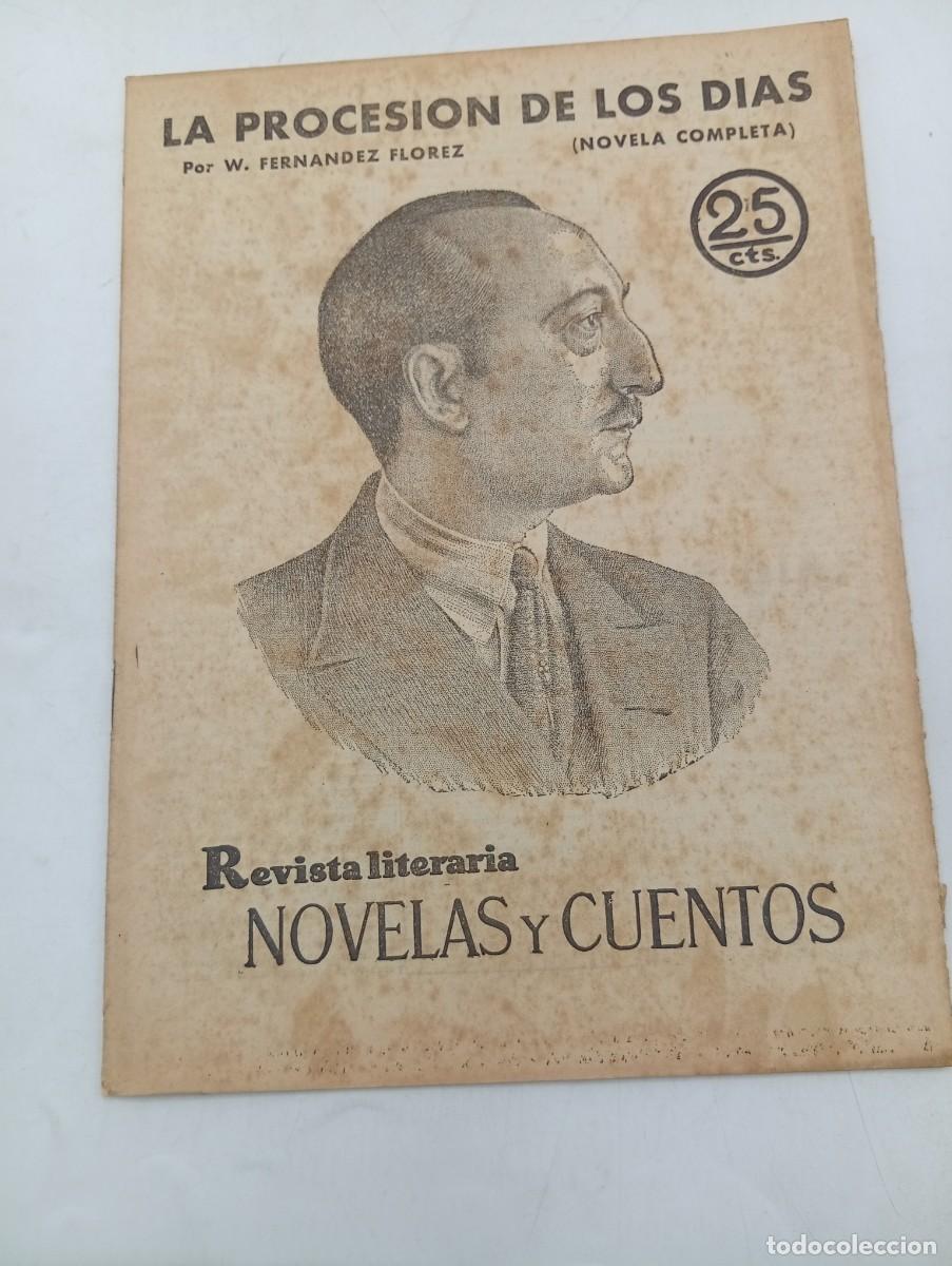 Coleccionismo de revistas y peri&oacute;dicos: REVISTA LITERARIA. NOVELAS Y CUENTOS. LA PROCESION DE LOS DIAS. W. FERNANDEZ FLOREZ. 1931.