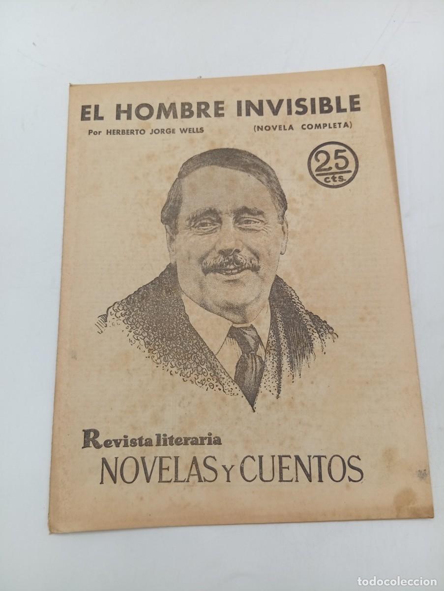 Coleccionismo de revistas y peri&oacute;dicos: REVISTA LITERARIA. NOVELAS Y CUENTOS. EL HOMBRE INVISIBLE. HERBERTO JORGE WELLS. 1931.