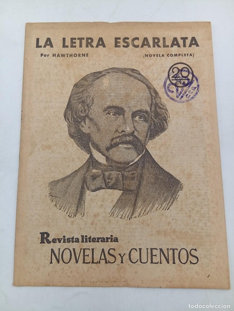 Colecionismo de Revistas e Jornais: REVISTA LITERARIA. NOVELAS Y CUENTOS. LA LETRA ESCARLATA. HAWTHORNE. 1930.