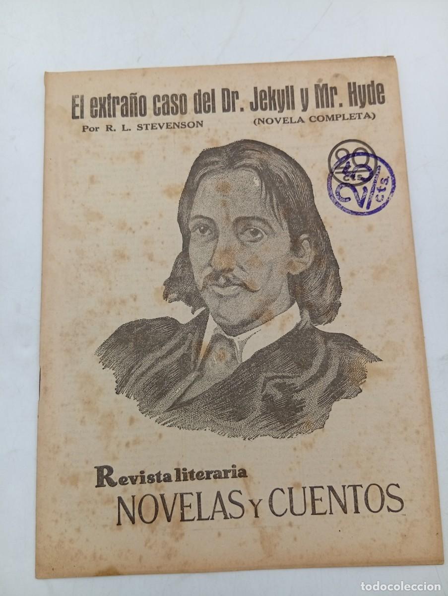 Coleccionismo de revistas y peri&oacute;dicos: REVISTA LITERARIA. NOVELAS Y CUENTOS. EL EXTRA&Ntilde;O CASO DEL DR.JEKYLL Y MR. HYDE. R.L. STEVENSON. 1930
