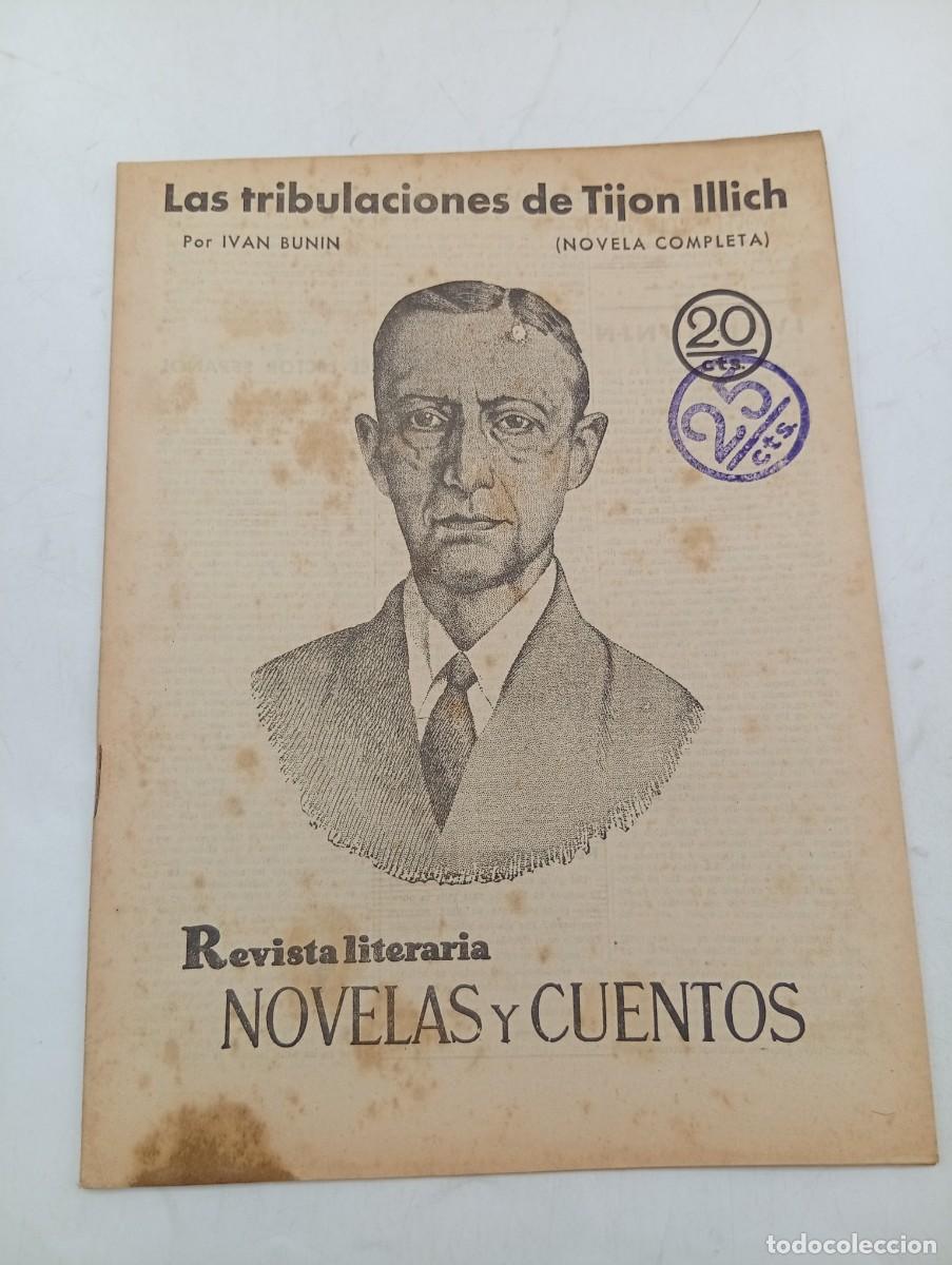 Coleccionismo de revistas y peri&oacute;dicos: REVISTA LITERARIA. NOVELAS Y CUENTOS. LAS TRIBULACIONES DE TIJON ILLICH. IVAN BUNIN. 1930.