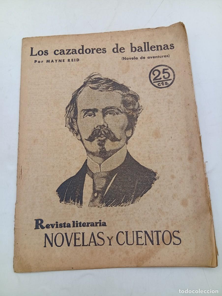 Coleccionismo de revistas y peri&oacute;dicos: REVISTA LITERARIA. NOVELAS Y CUENTOS. LOS CAZADORES DE BALLENAS. MAYNE REID. 1931.