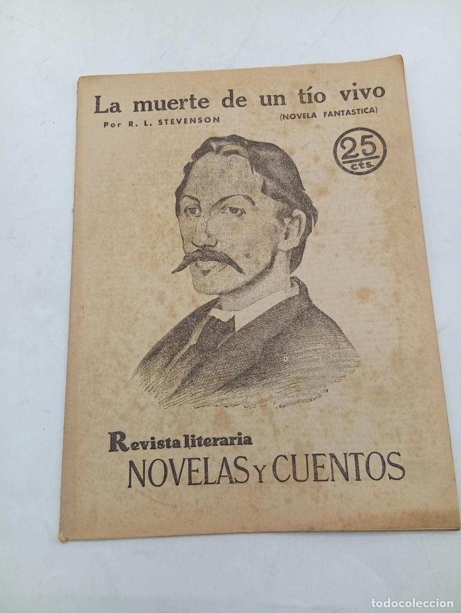 Coleccionismo de revistas y peri&oacute;dicos: REVISTA LITERARIA. NOVELAS Y CUENTOS. LA MUERTE DE UN TIO VIVO. R. L. STEVENSON. 1931.