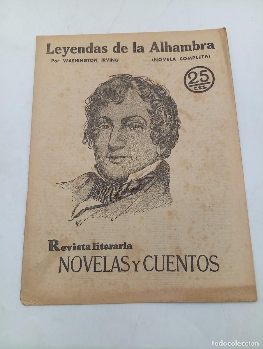 Coleccionismo de revistas y peri&oacute;dicos: REVISTA LITERARIA. NOVELAS Y CUENTOS. LEYENDAS DE LA ALHMABRA. WASHINGTON IRVING. 1931.