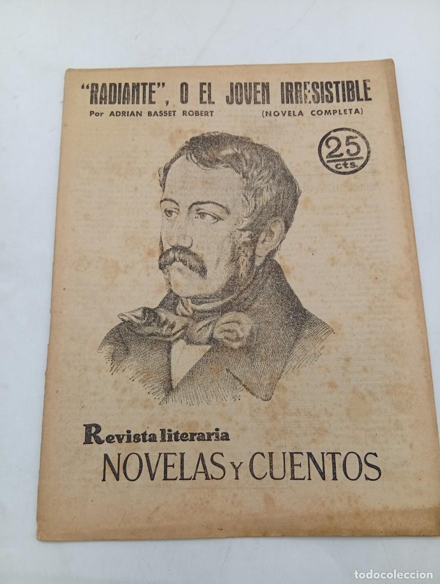 Coleccionismo de revistas y peri&oacute;dicos: REVISTA LITERARIA. NOVELAS Y CUENTOS. &uml;RADIANTE&uml;,O EL JOVEN IRRESISTIBLE. ADRIAN BASSET ROBERT. 1931
