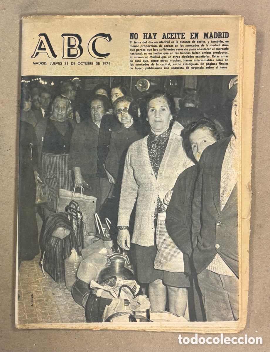 Coleccionismo de revistas y peri&oacute;dicos: ABC (31 DE OCTUBRE DE 1974). NO HAY ACEITE EN MADRID,&hellip;