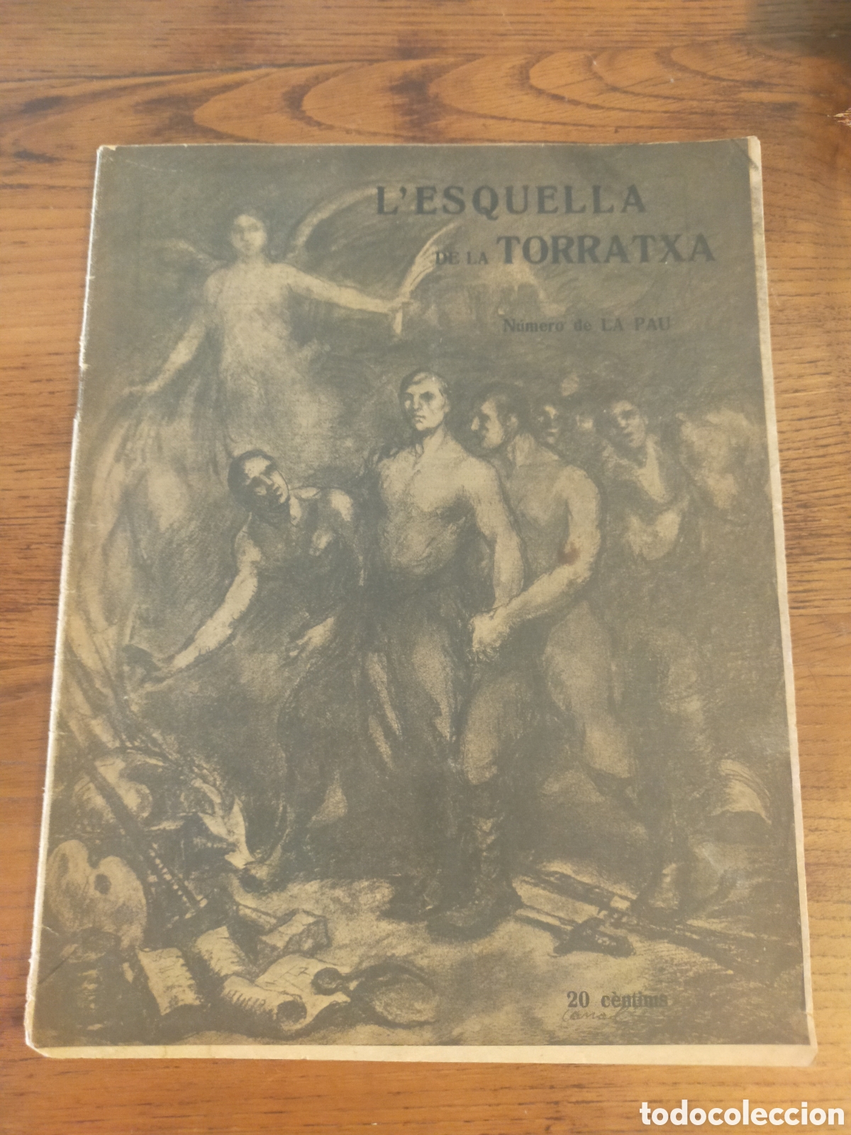 Collezionismo di Riviste e Giornali: L'Esquella de la Torratxa n&uacute;mero especial 1880 (&laquo;N&uacute;mero de LA PAU&raquo;) revista sat&iacute;rica catalana
