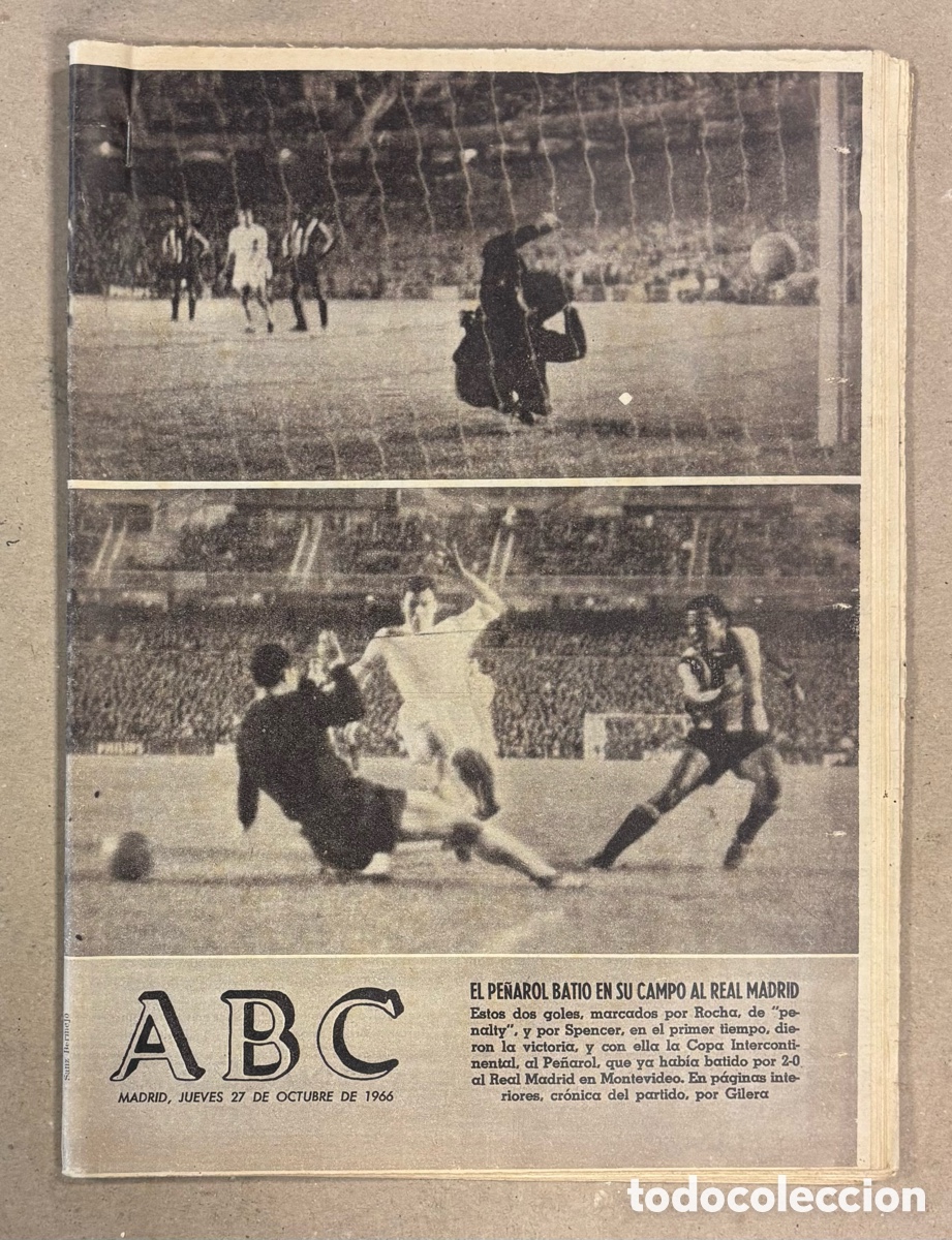 Coleccionismo de revistas y peri&oacute;dicos: ABC (27 DE OCTUBRE DE 1966). FINAL COPA INTERCONTINENTAL REAL MADRID Vs PE&Ntilde;AROL,&hellip;