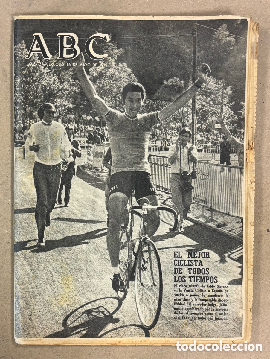 Coleccionismo de revistas y peri&oacute;dicos: ABC (16 DE MAYO DE 1978). TRIUNFO EDDY MERCKX EN VUELTA CICLISTA A ESPA&Ntilde;A,&hellip;