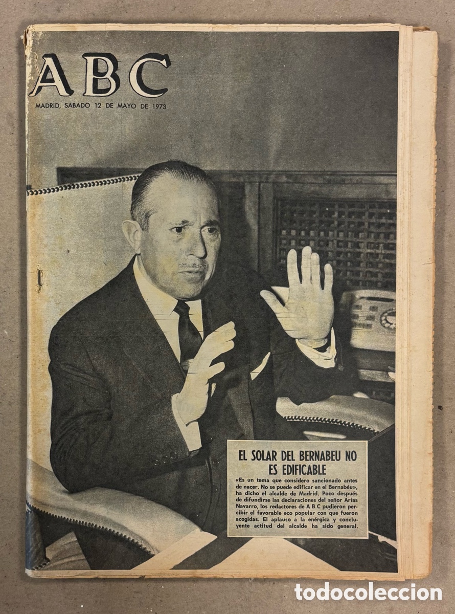 Coleccionismo de revistas y peri&oacute;dicos: ABC (12 DE MAYO DE 1973). EL SOLAR DEL SANTIAGO BERNAB&Eacute;U NO ES EDIFICABLE,&hellip;