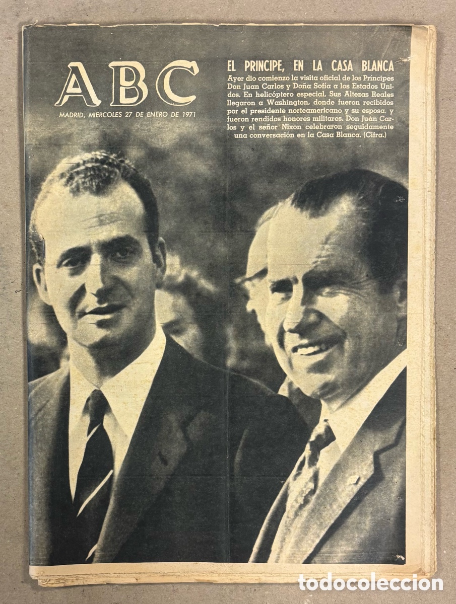 Coleccionismo de revistas y peri&oacute;dicos: ABC (27 DE ENERO DE 1971). EL PR&Iacute;NCIPE JUAN CARLOS EN LA CASA BLANCA CON NIXON,&hellip;