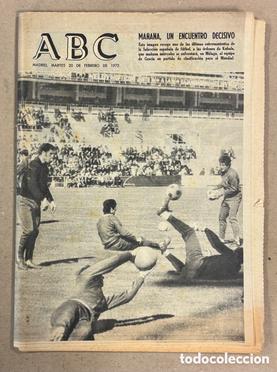 Coleccionismo de revistas y peri&oacute;dicos: ABC (20 DE FEBRERO DE 1972). SELECCI&Oacute;N ESPA&Ntilde;OLA Vs GRECIA EN M&Aacute;LAGA, KUBALA,&hellip;