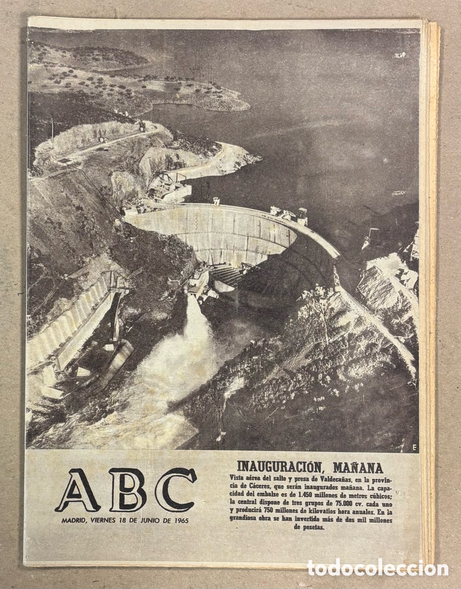 Coleccionismo de revistas y peri&oacute;dicos: ABC (18 DE JUNIO DE 1965). INAUGURACI&Oacute;N DEL SALTO Y PRESA DE VALDECA&Ntilde;AS (C&Aacute;CERES),&hellip;