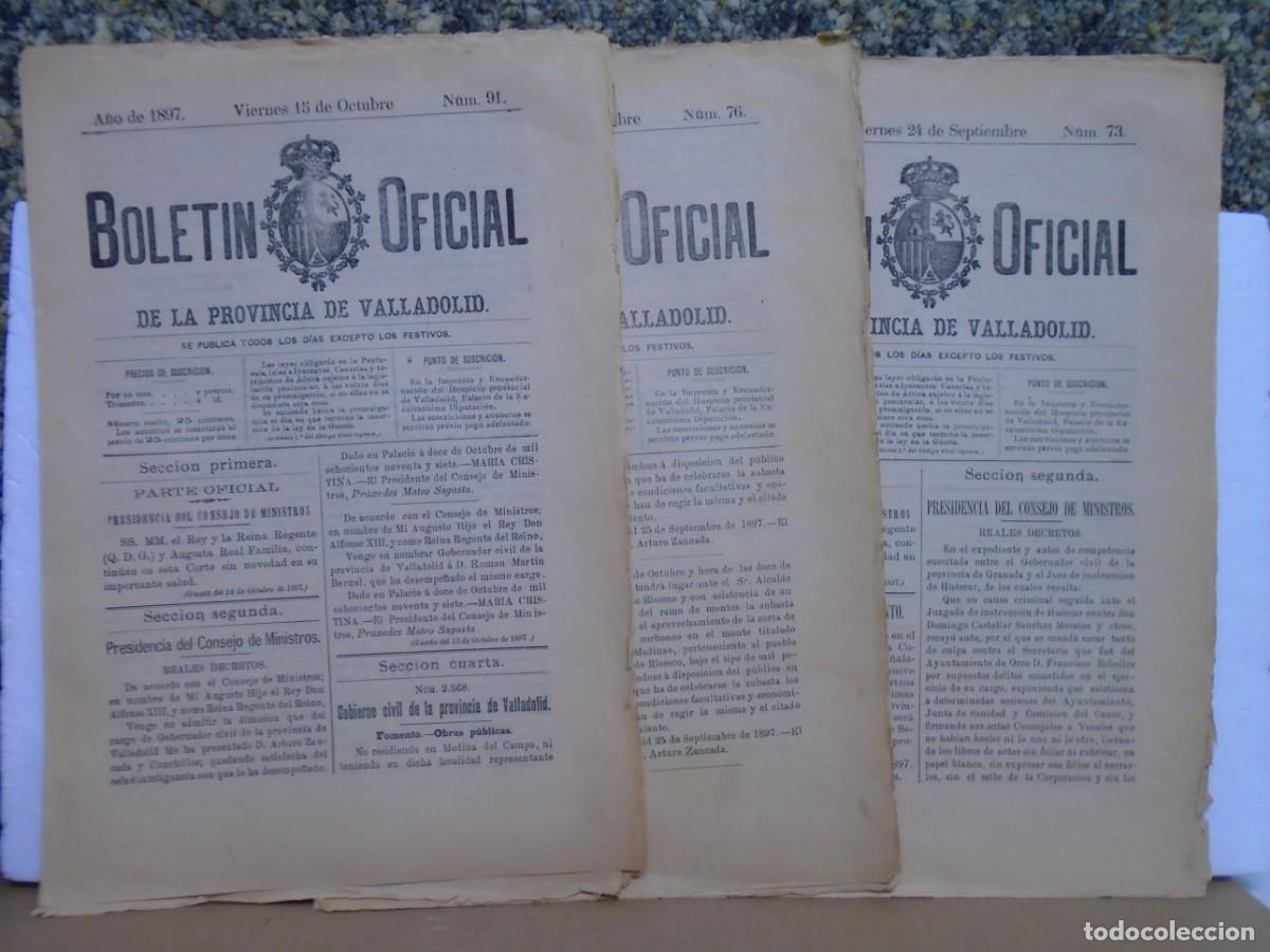 Coleccionismo de revistas y peri&oacute;dicos: BOLETIN OFICIAL DE LA PROVINCIA DE VALLADOLID.1897.N&ordm; 73-76-91.