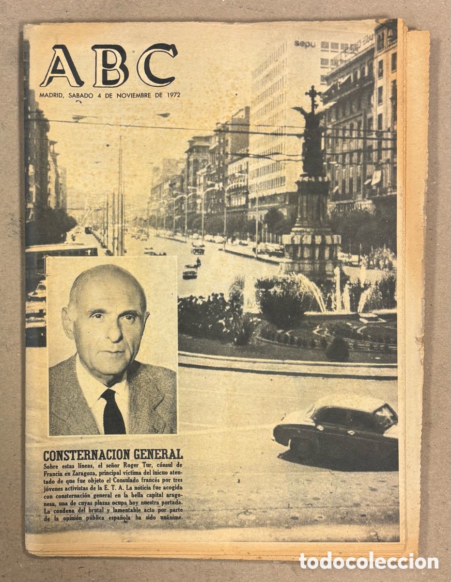 Collection Magazines and Newspapers: ABC (4 DE NOVIEMBRE DE 1972). ATENTADO DE ETA CONTRA CONSULADO FRANC&Eacute;S DE ZARAGOZA,&hellip;