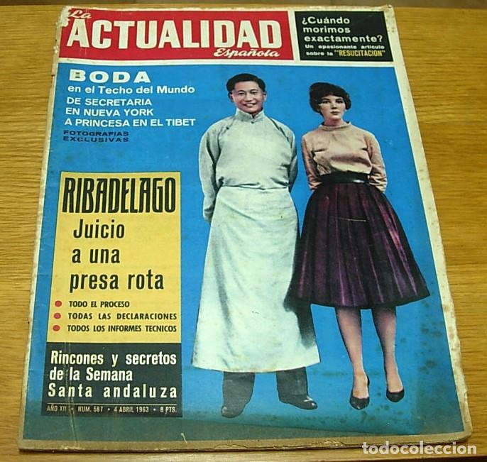 Collectionnisme de Revues et Journaux: Revista LA ACTUALIDAD ESPA&Ntilde;OLA n&ordm; 587 Boda en el Tibet '63 SEMANA SANTA RIBADELAGO DAVEY MOORE HAYDN